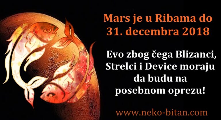 Mars je u Ribama do 31. decembra 2018: Evo zbog čega Blizanci, Strelci i Device moraju da budu na posebnom oprezu